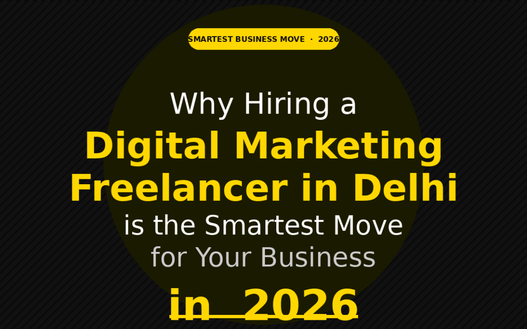 Digital Marketing Freelancer in Delhi